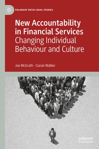 New Accountability In Financial Services Changing Individual Behaviour And Culture Joe Mcgrath