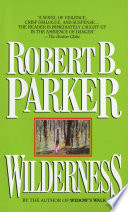 Wilderness A Novel Reissue Parker Robert B