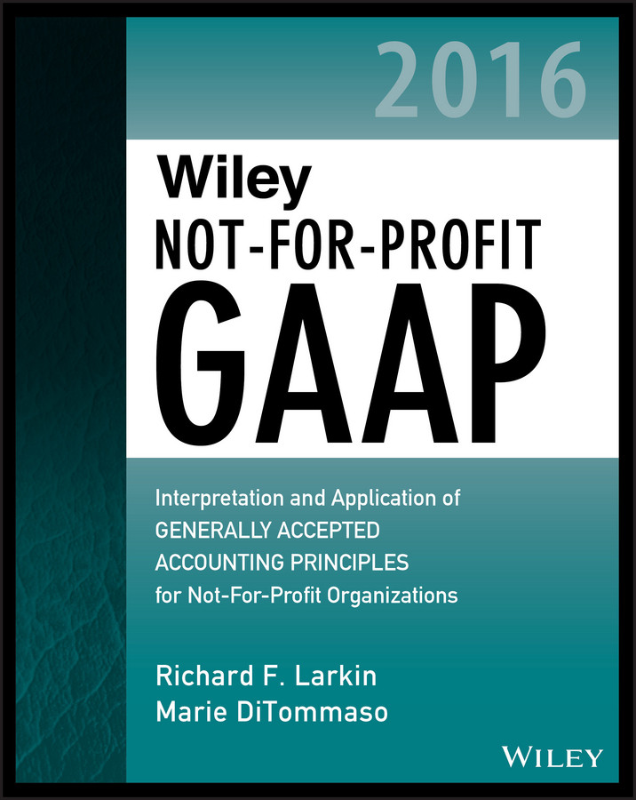 Wiley Notforprofit Gaap 2016 Richard F Larkin