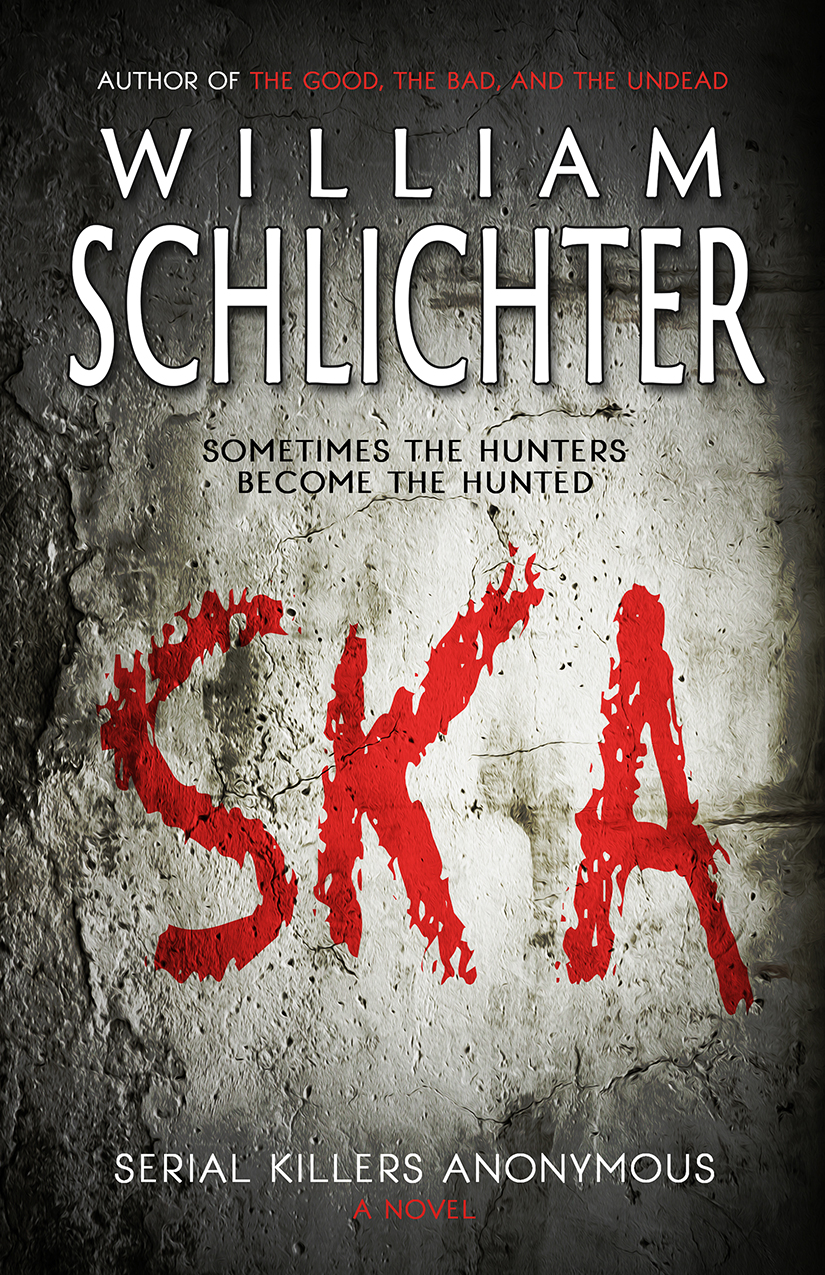 Ska Serial Killers Anonymous William Schlichter