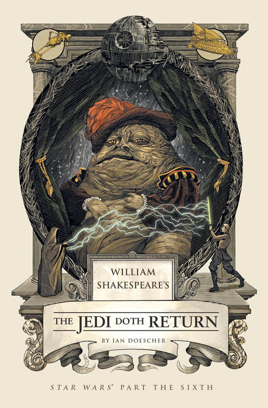 William Shakespeares The Jedi Doth Return William Shakespeares Star Wars Book 6 Ian Doescher