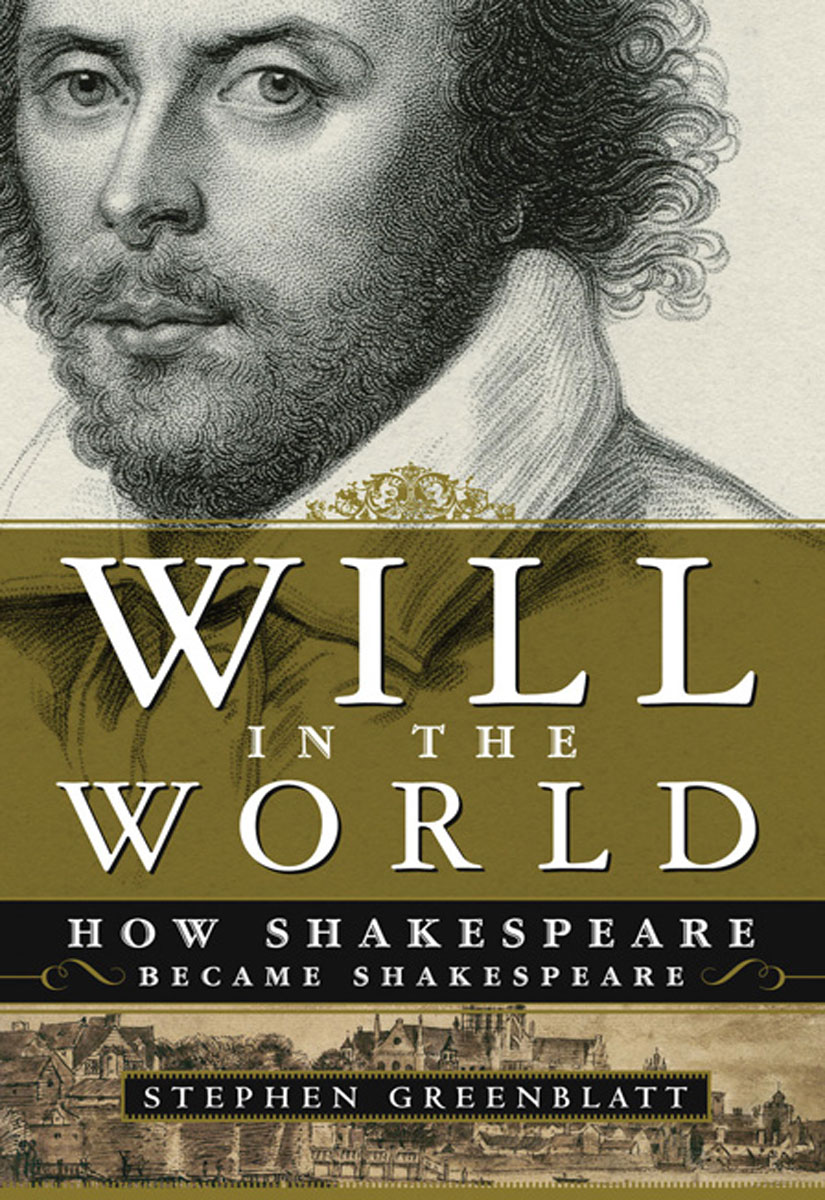 Will In The World Stephen Greenblatt