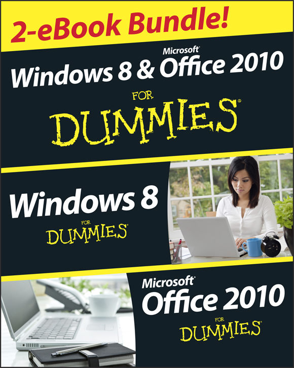 Windows 8 Office 2010 For Dummies Ebook Set Andy Rathbone