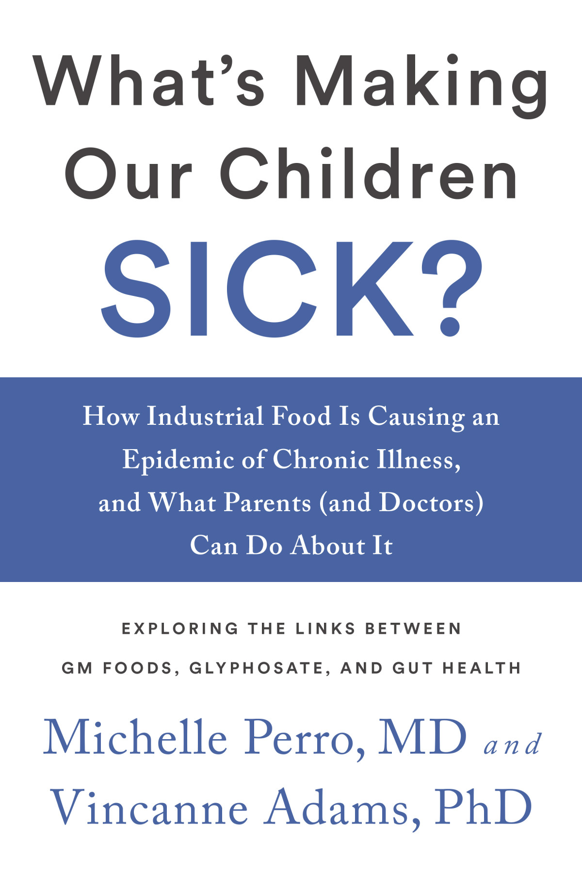 Whats Making Our Children Sick Michelle Perro