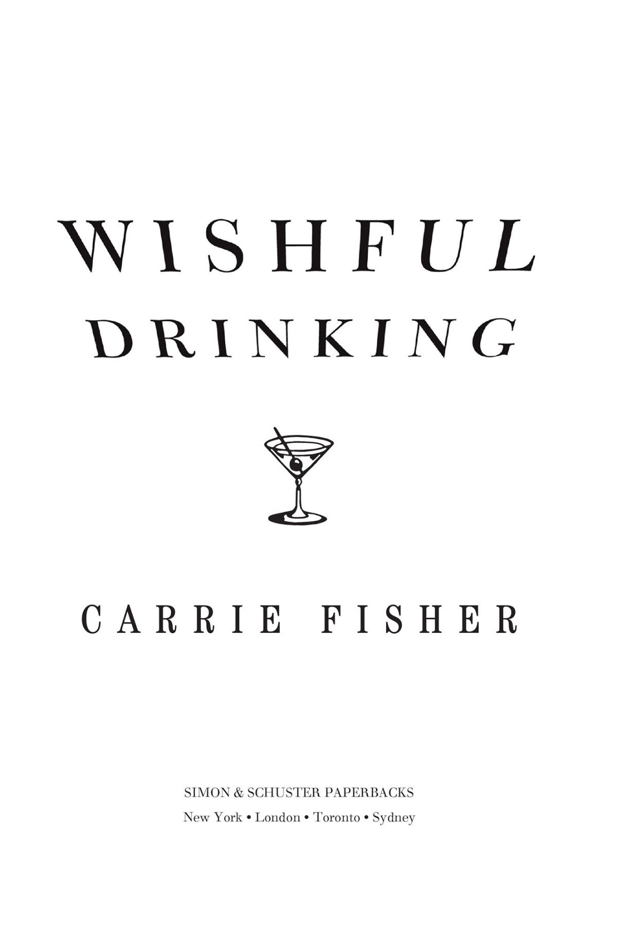 Wishful Drinking Carrie Fisher
