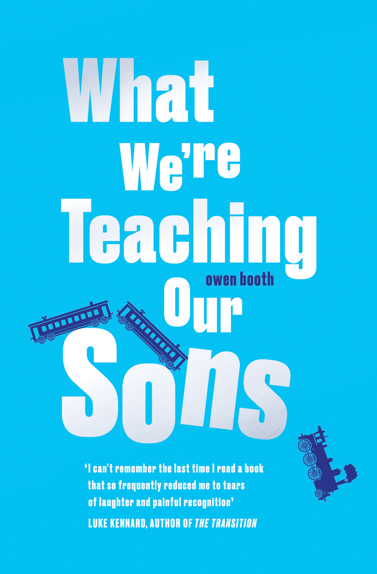 What Were Teaching Our Sons Owen Booth