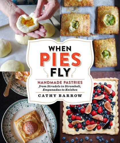When Pies Fly Cathy Barrow