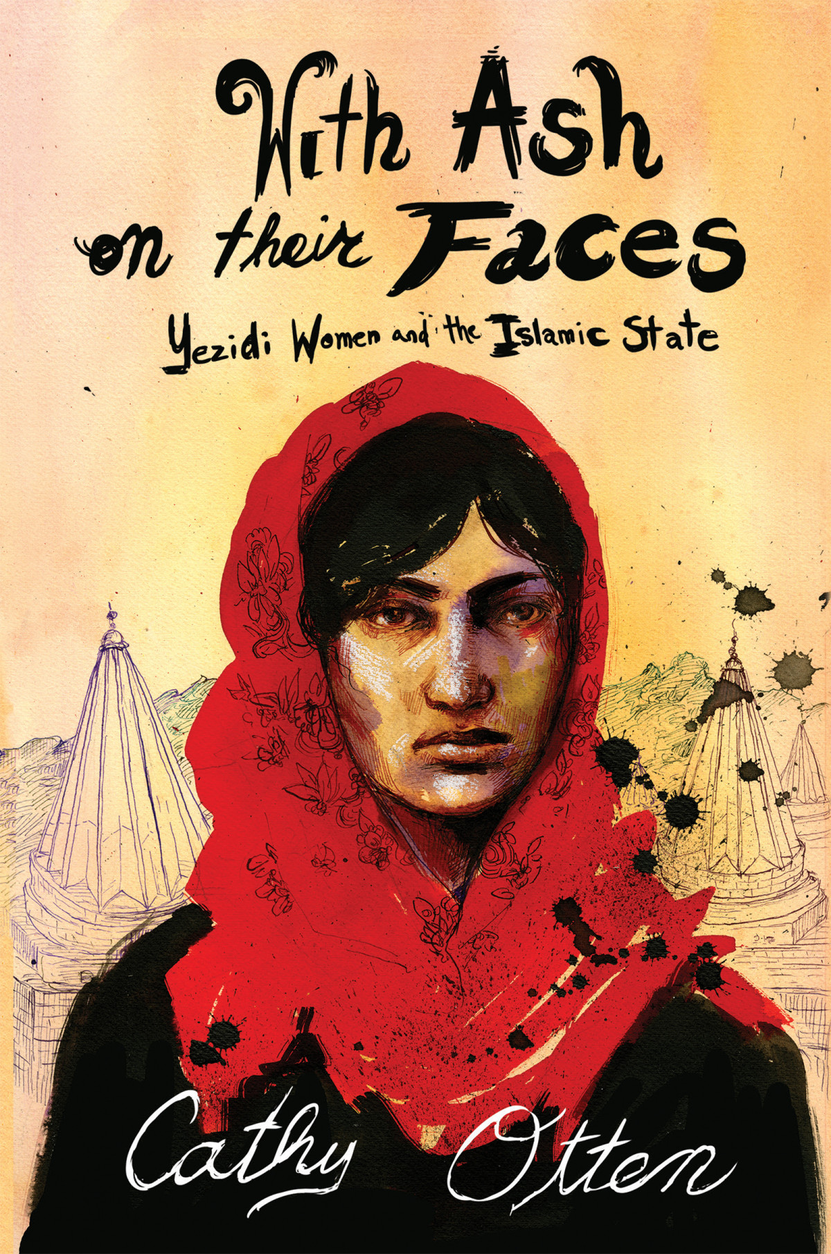 With Ash On Their Faces Cathy Otten