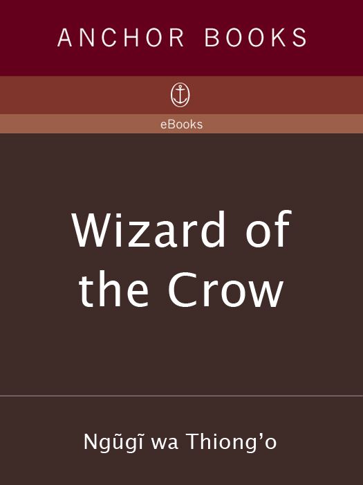 Wizard Of The Crow Ngugi Wathiongo