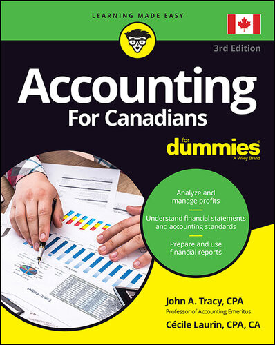 Accounting For Canadians For Dummies 3rd Edition 3rd Edition John A Tracy