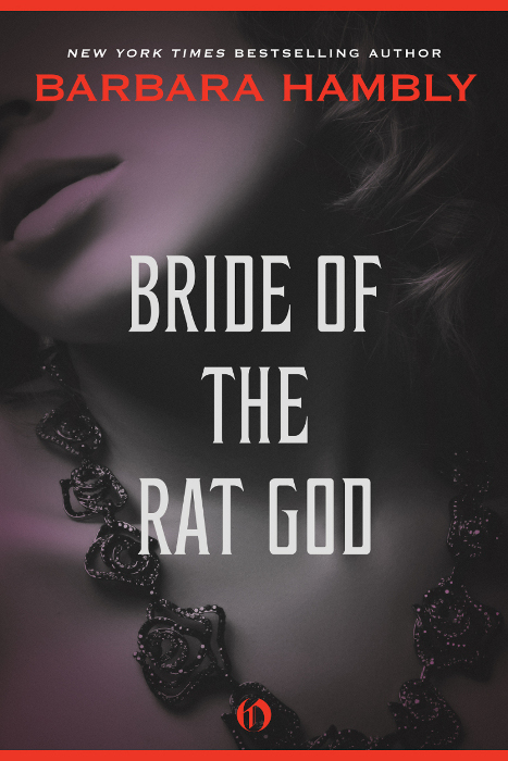 Bride Of The Rat God Barbara Hambly