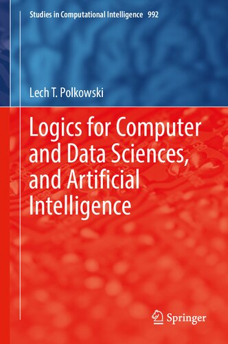 Logics For Computer And Data Sciences And Artificial Intelligence Lech T Polkowski