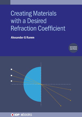 Creating Materials With A Desired Refraction Coefficient 2nd Edition Alexander G Ramm