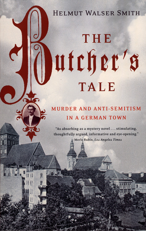 The Butchers Tale Helmut Walser Smith