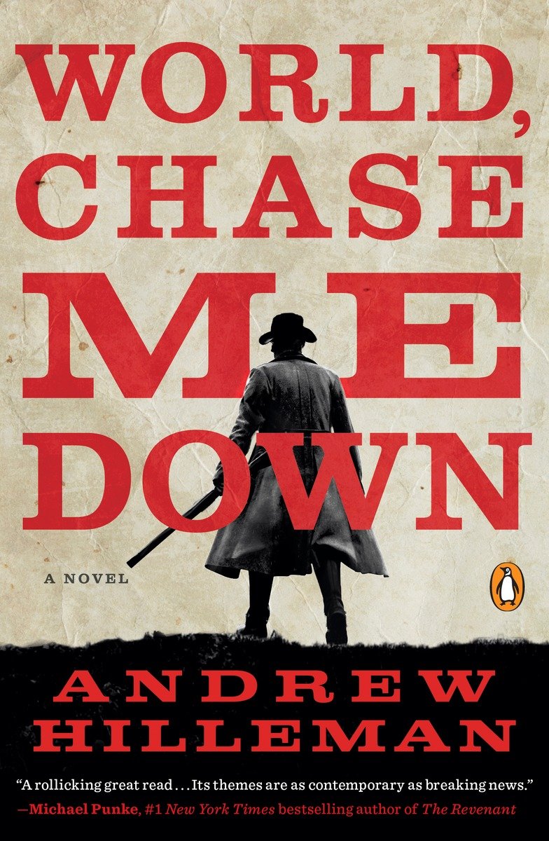 World Chase Me Down Andrew Hilleman