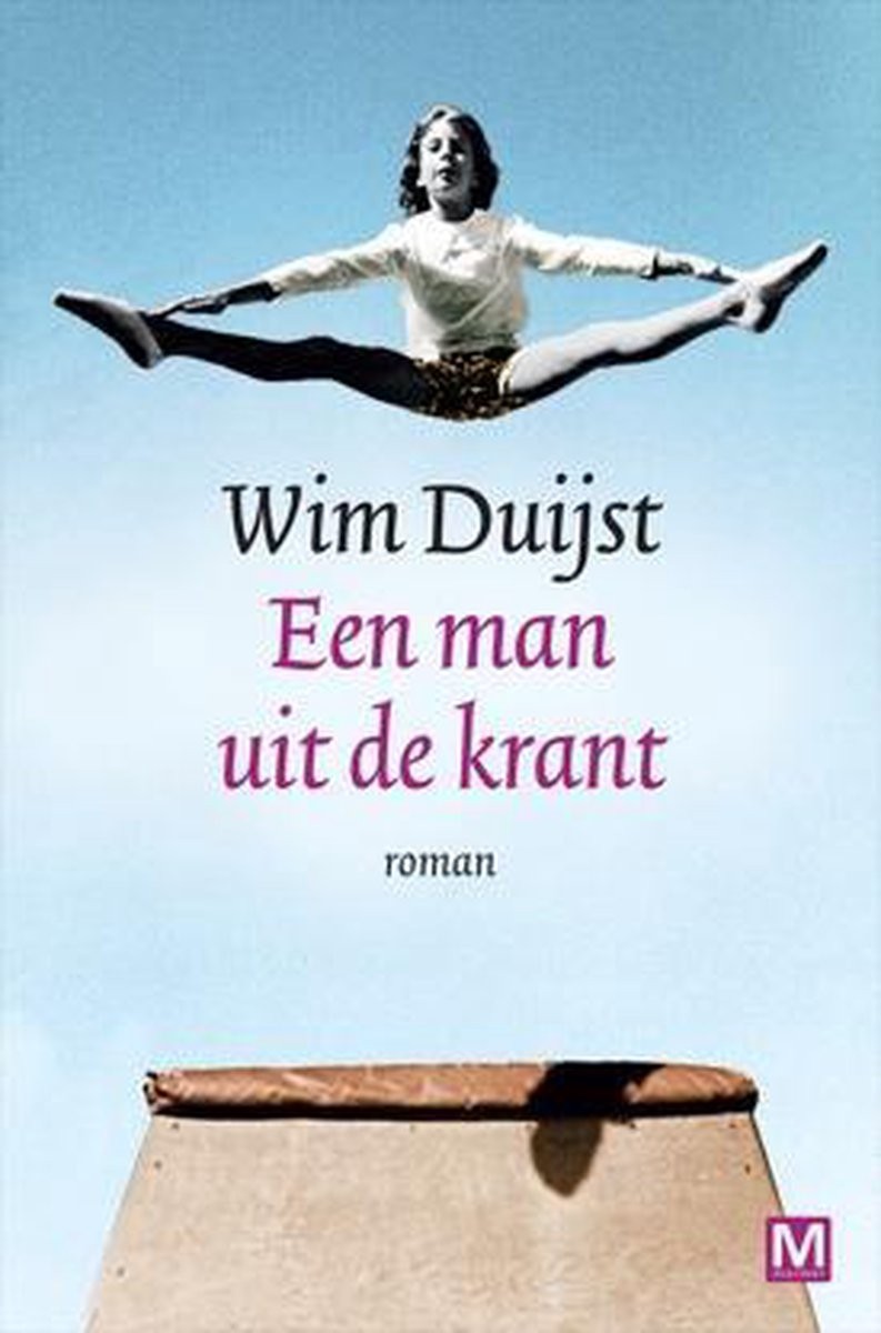 Een Man Uit De Krant Wim Duijst
