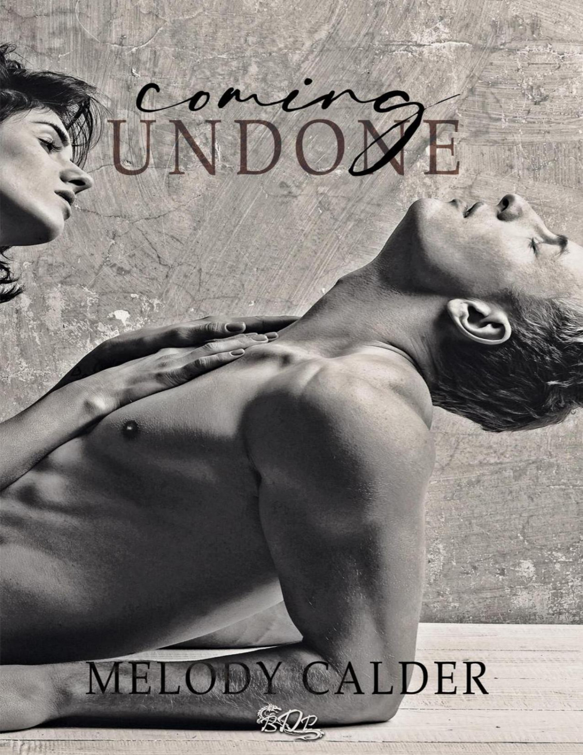 Coming Undone Melody Calder
