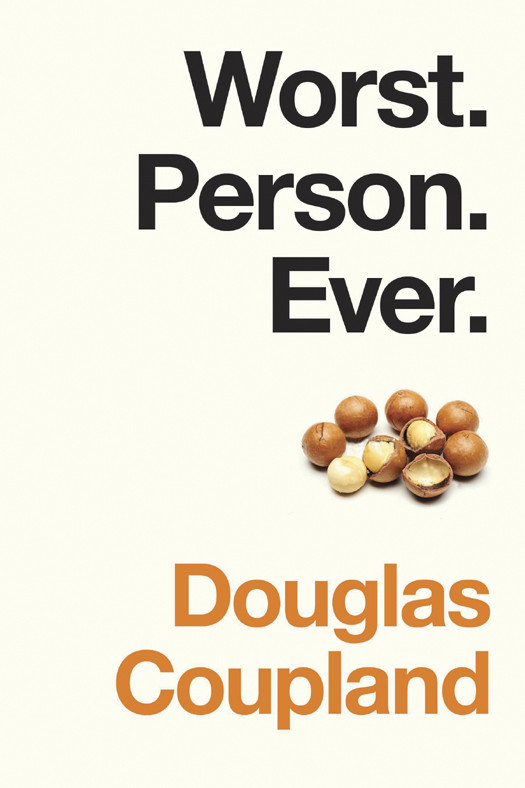 Worst Person Ever Douglas Coupland