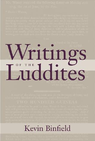 Writings Of The Luddites Kevin Binfield
