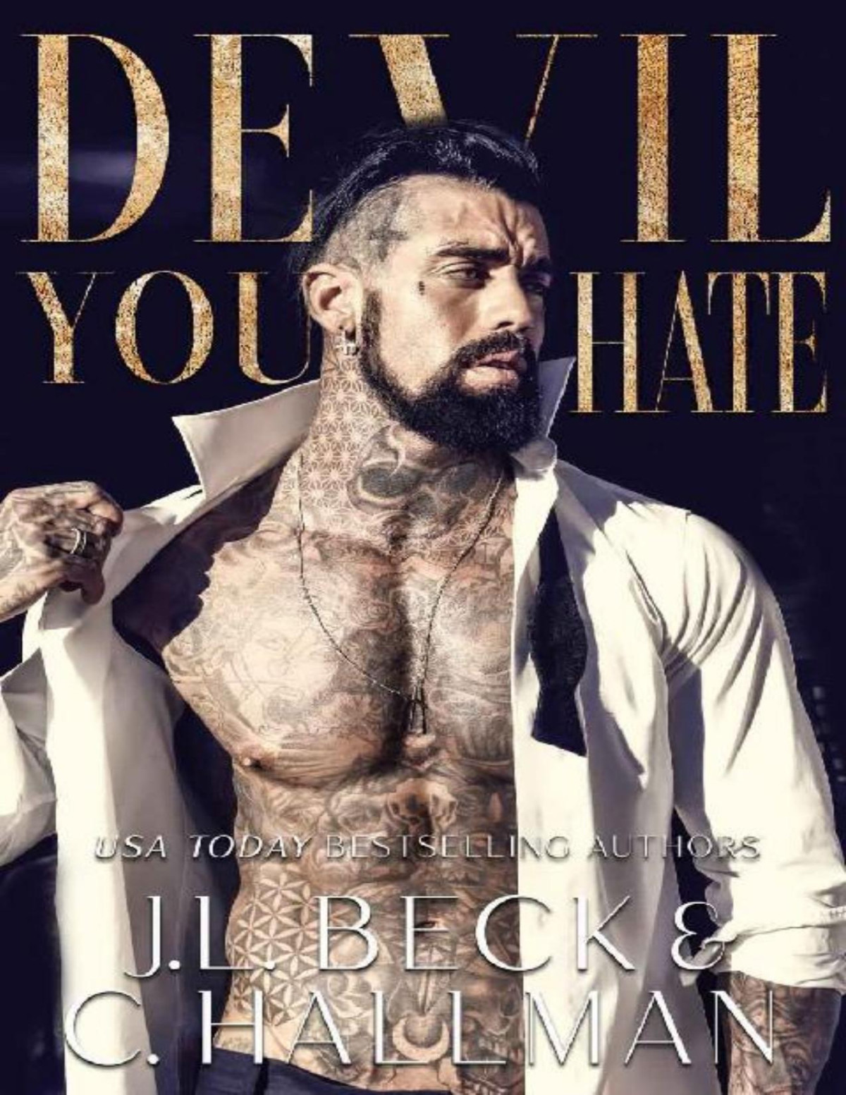 Devil You Hate A Dark Mafia Enemies To Lovers Romance The Diavolo Crime Family Book 1 Jl Beck C Hallman