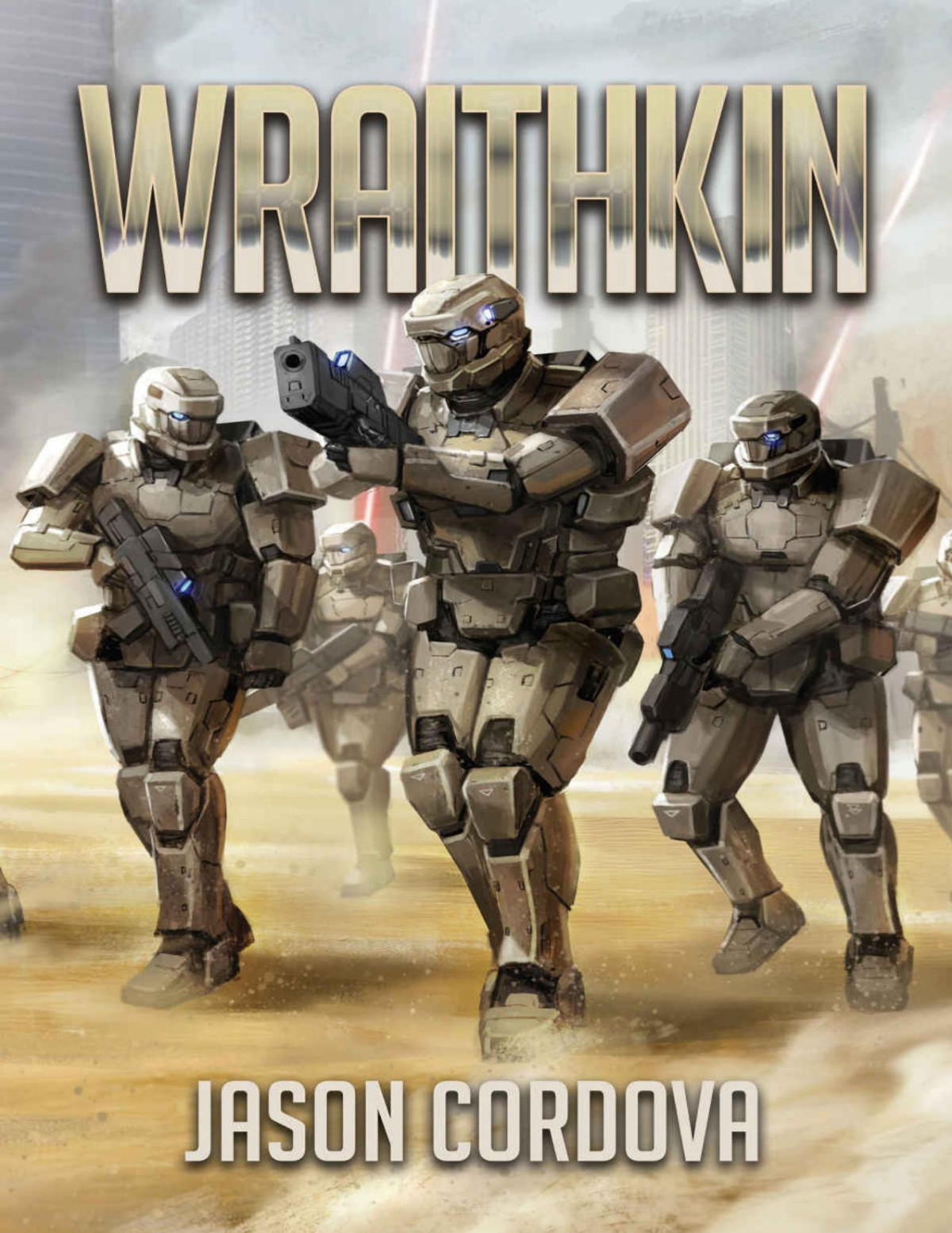 Wraithkin The Kin Wars Saga Book 1 Jason Cordova