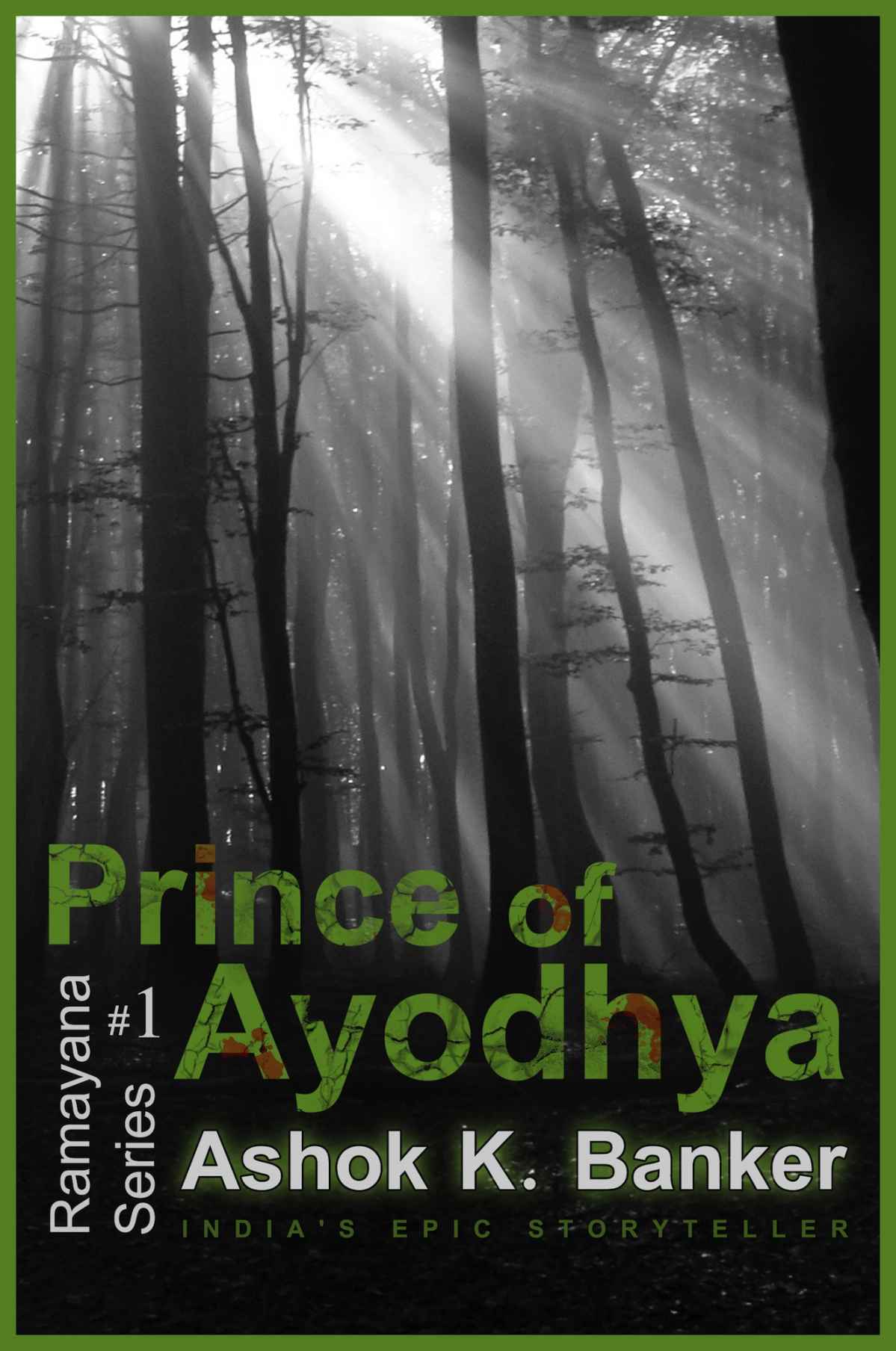 Ramayana Series1 Prince Of Ayodhya Ashok K Banker Akb Ebooks