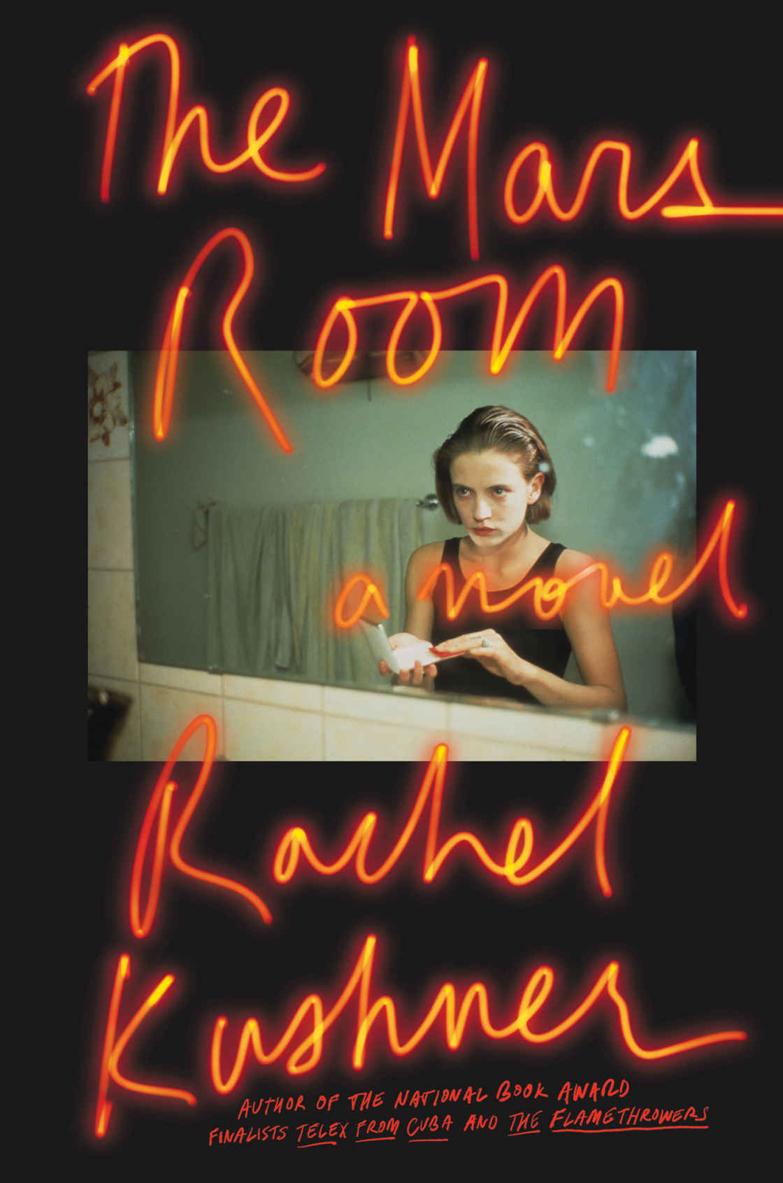 The Mars Room Rachel Kushner