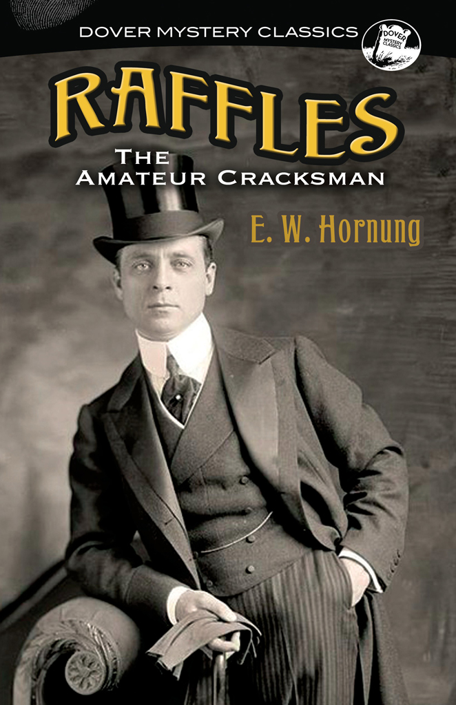 Raffles The Amateur Cracksman Hornung E W