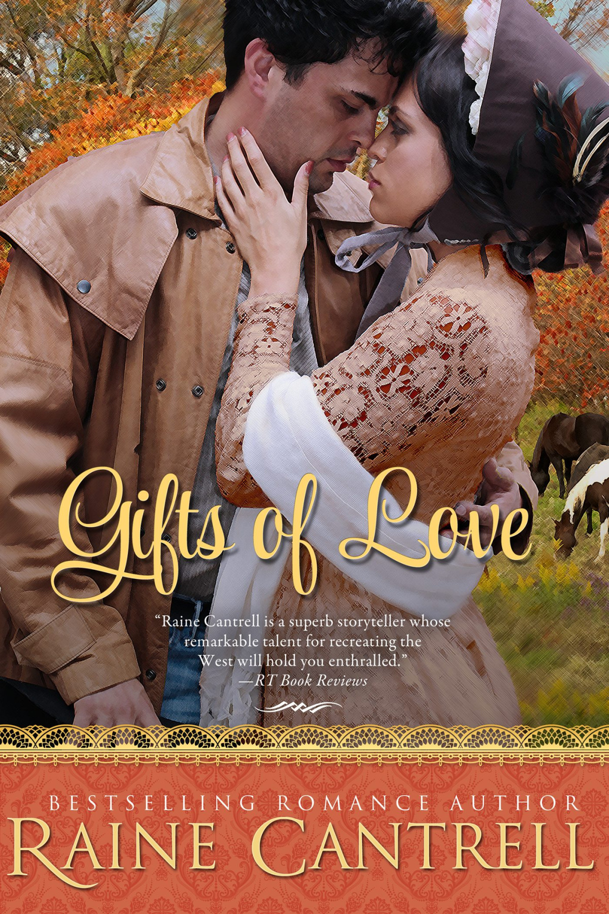 Gifts Of Love Raine Cantrell