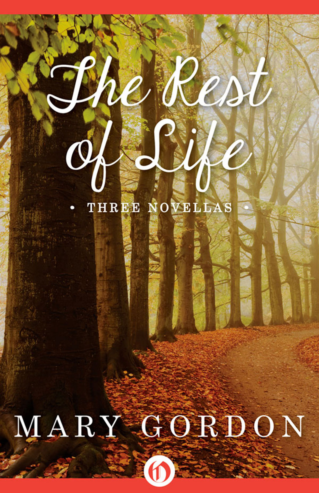 Rest Of Life Mary Gordon