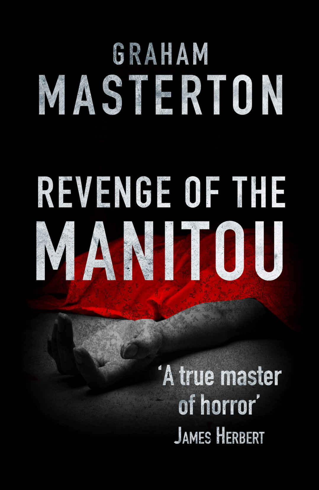 Revenge Of The Manitou Graham Masterton