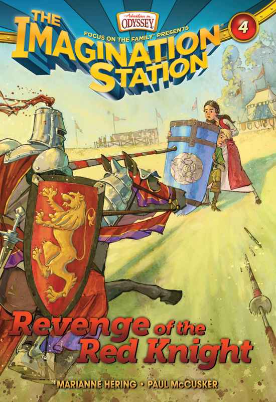 Revenge Of The Red Knight Aio Imagination Station Books Book 4 Paul Mccusker Marianne Hering