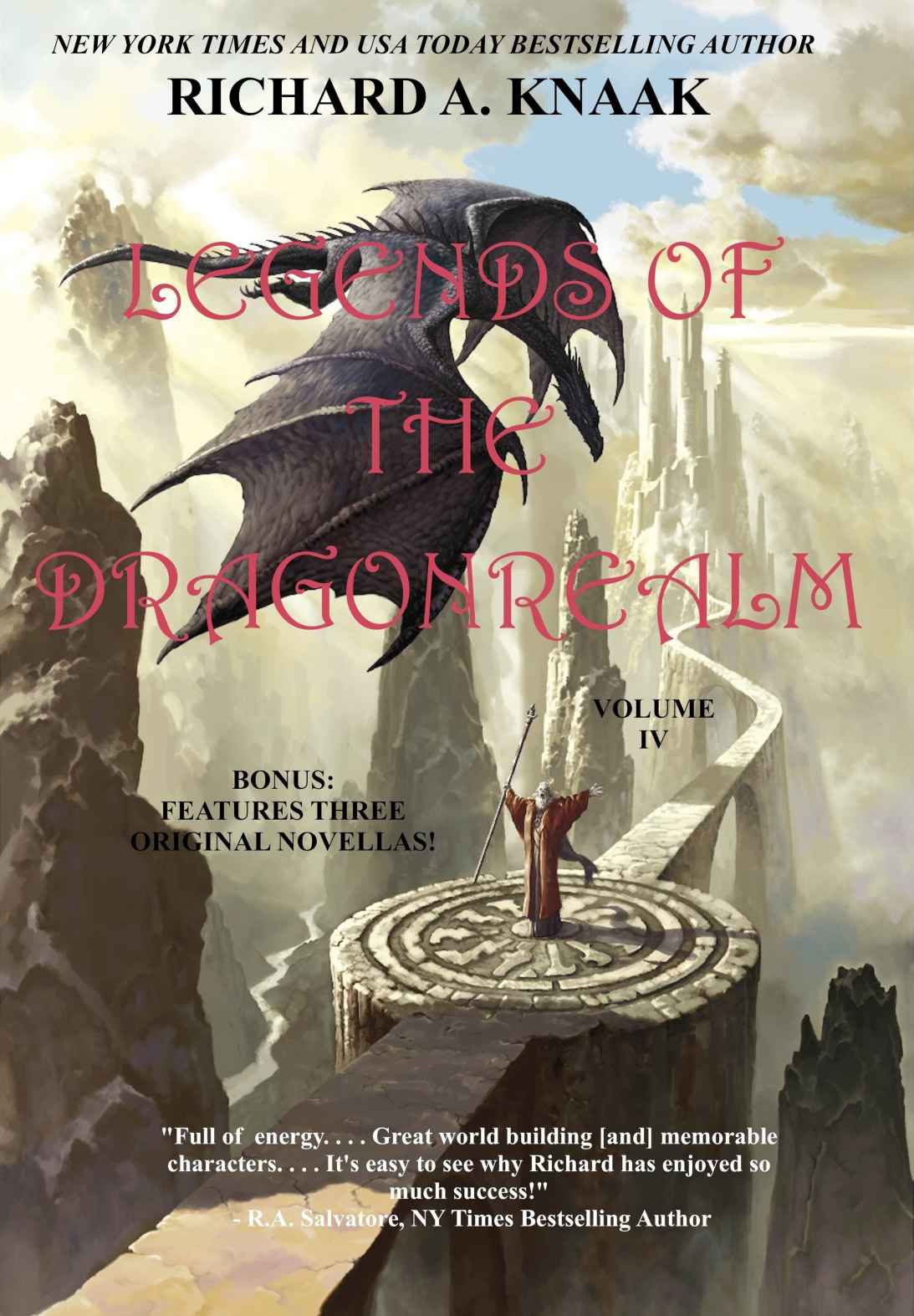 Legends Of The Dragonrealm Vol Iv Richard A Knaak