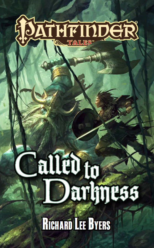 Pathfinder Talescalled To Darkness Richard Lee Byers