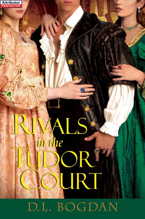 Rivals In The Tudor Court Dl Bogdan