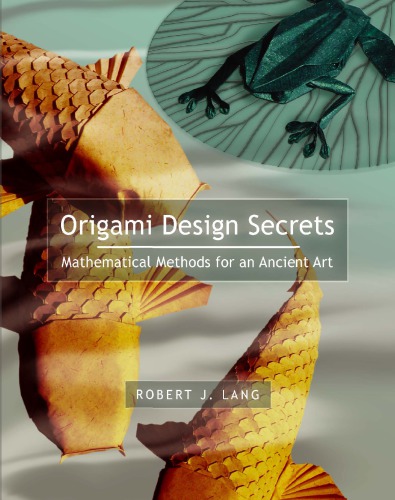 Origami Design Secrets Robert J Lang