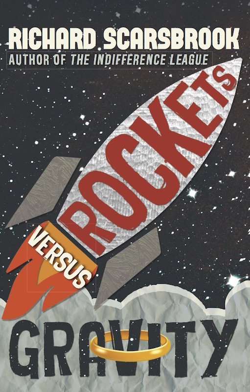 Rockets Versus Gravity Richard Scarsbrook