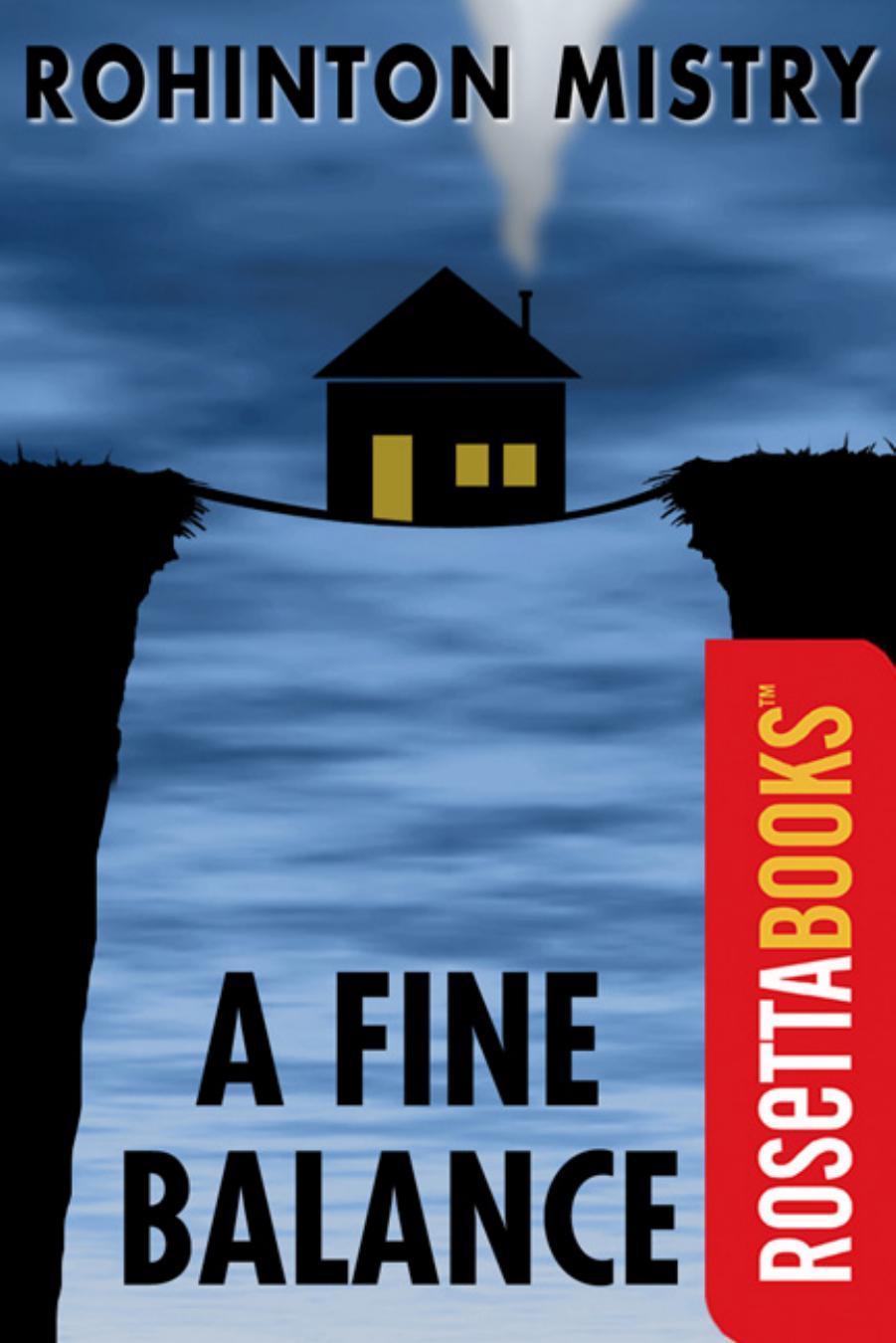 A Fine Balance Rohinton Mistry