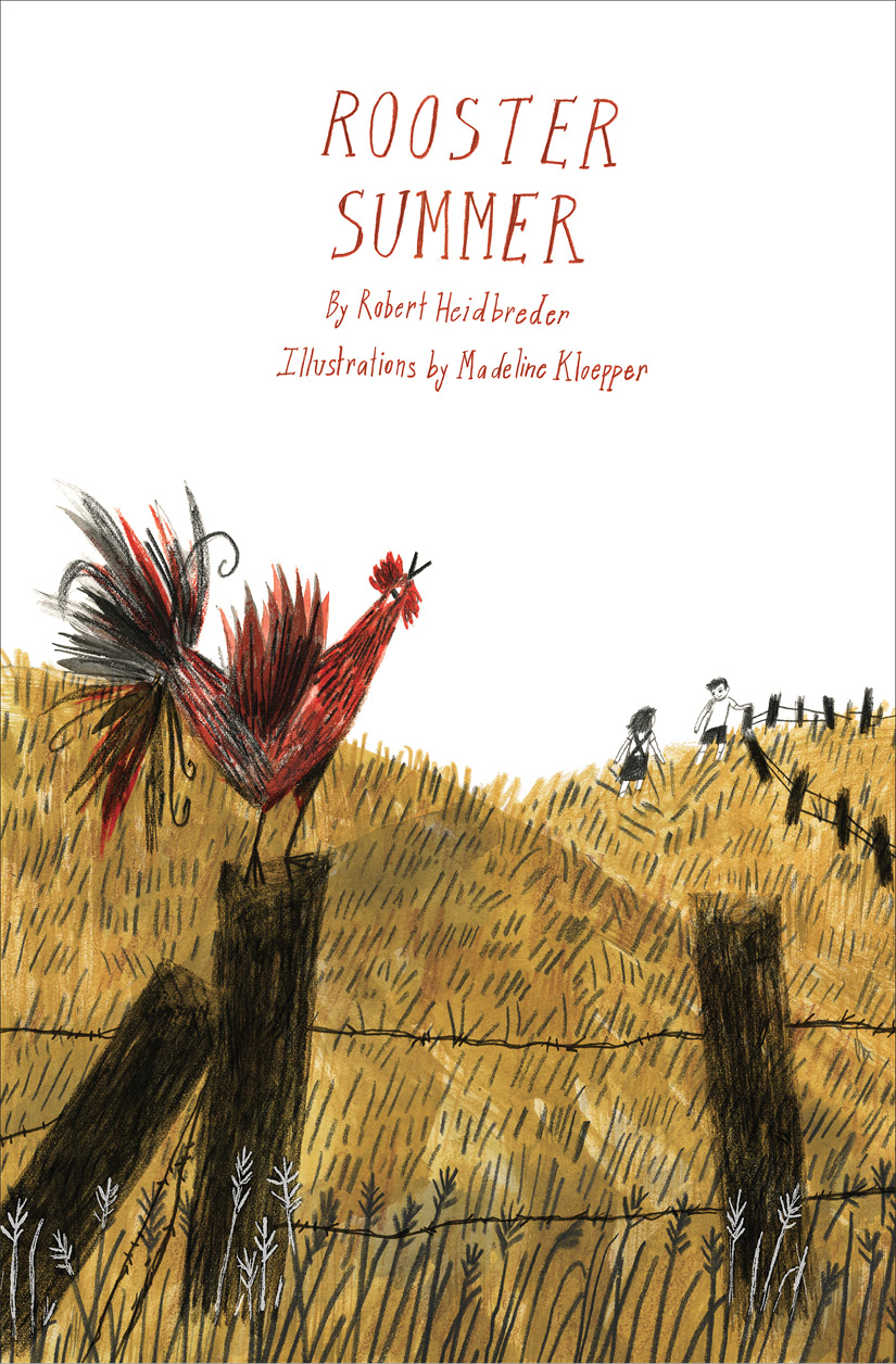 Rooster Summer Robert Heidbreder