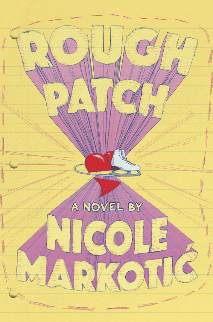 Rough Patch Nicole Markotic