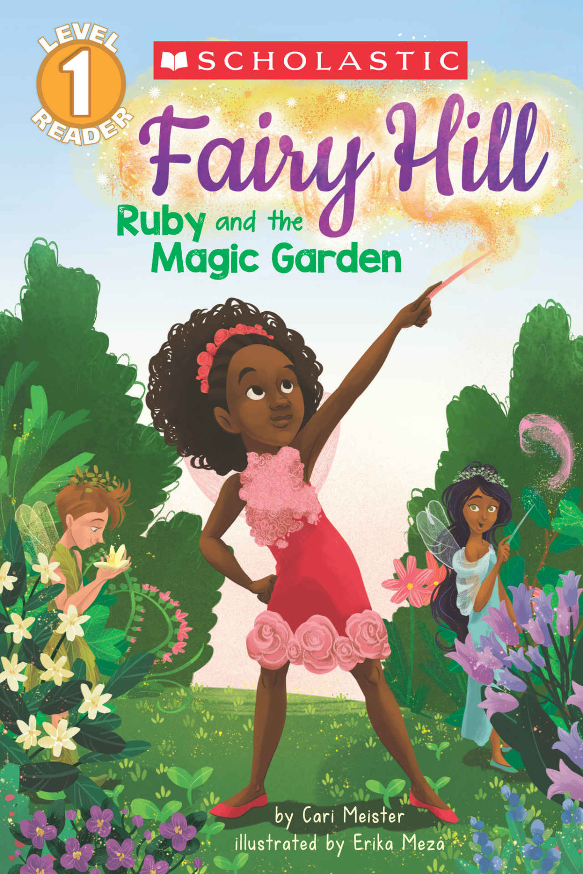 Ruby And The Magic Garden Scholastic Reader Level 1 Fairy Hill 1 Cari Meister