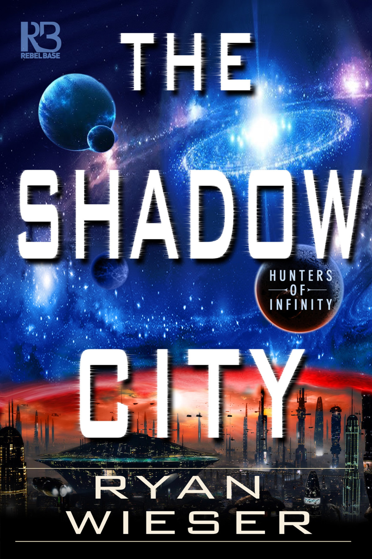 The Shadow City Ryan Wieser