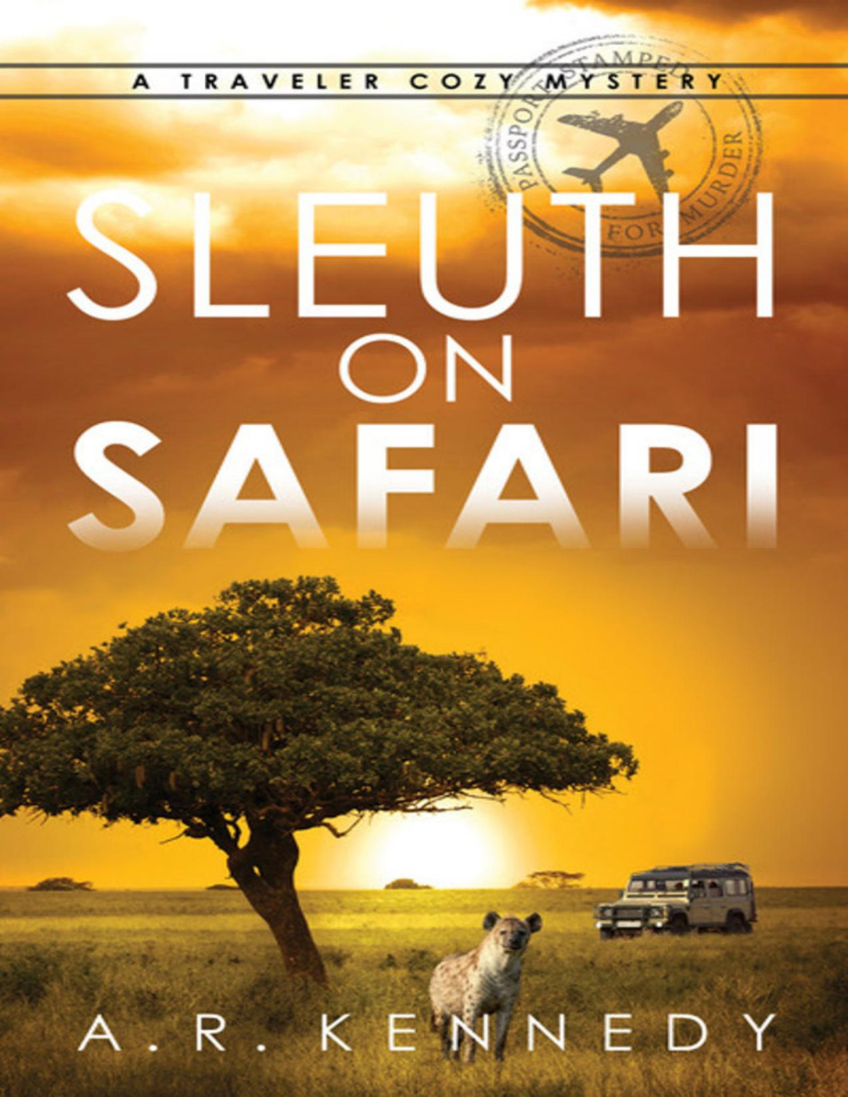 Sleuth On Safari A R Kennedy