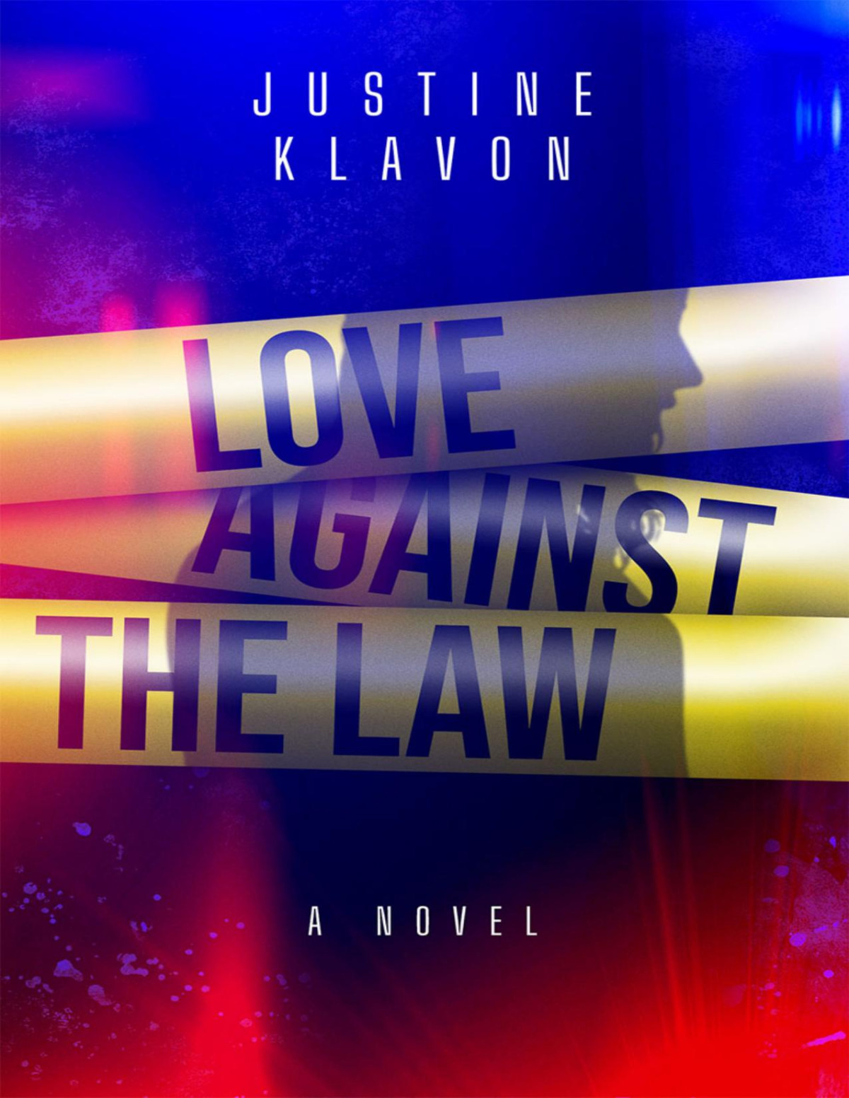 Love Against The Law Justine Klavon