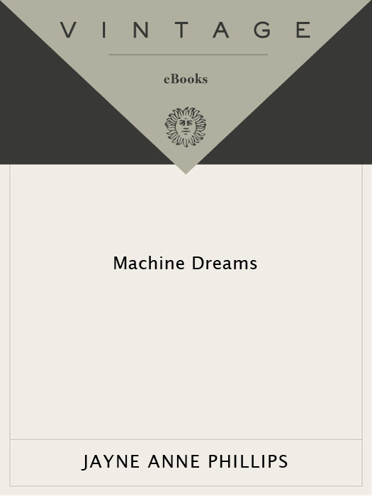 Machine Dreams Jayne Anne Phillips