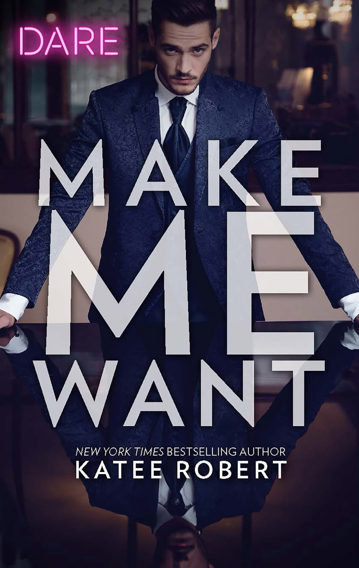 Make Me Want Katee Robert