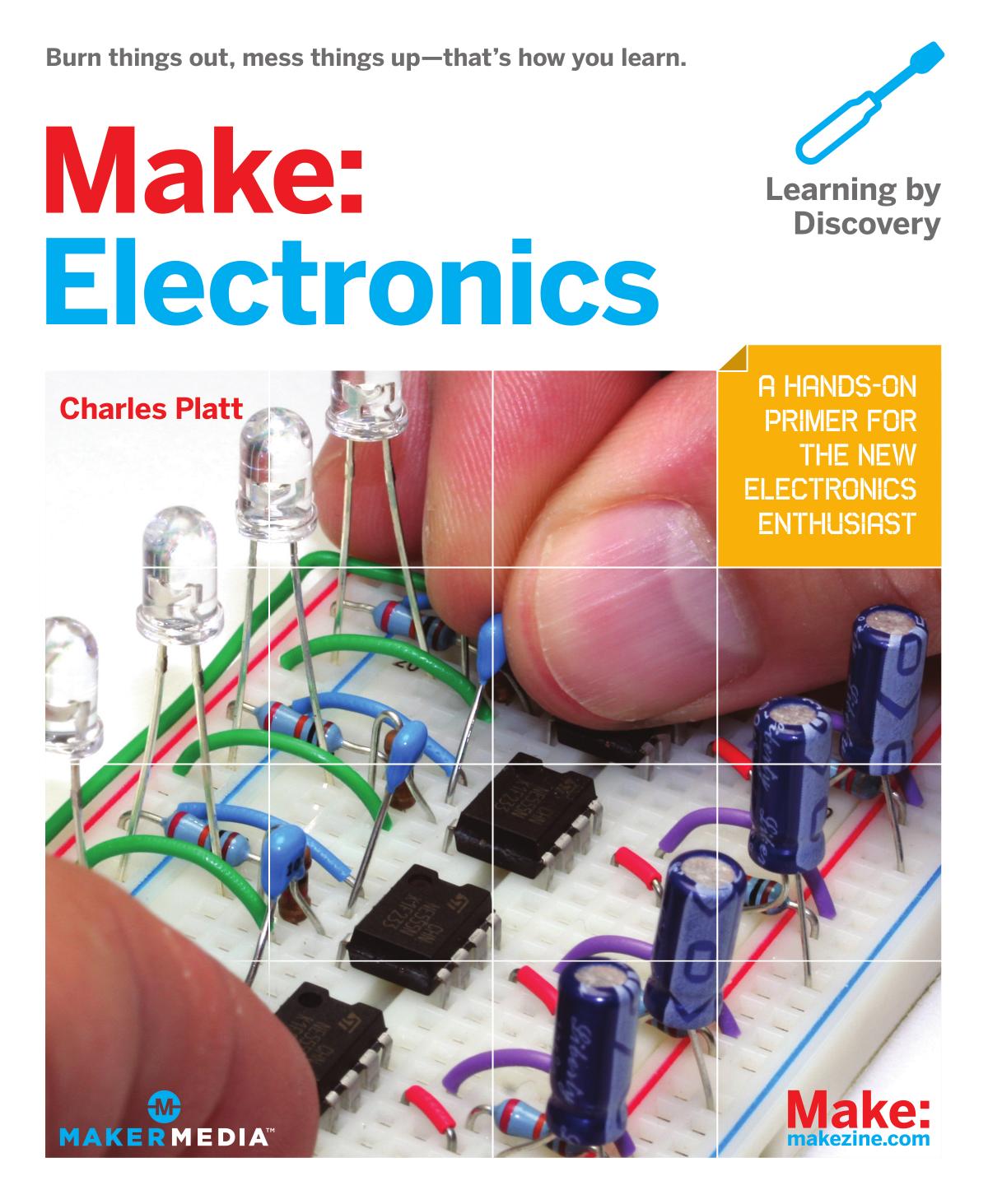Make Electronics Learn By Discovery 1st Charles Platt