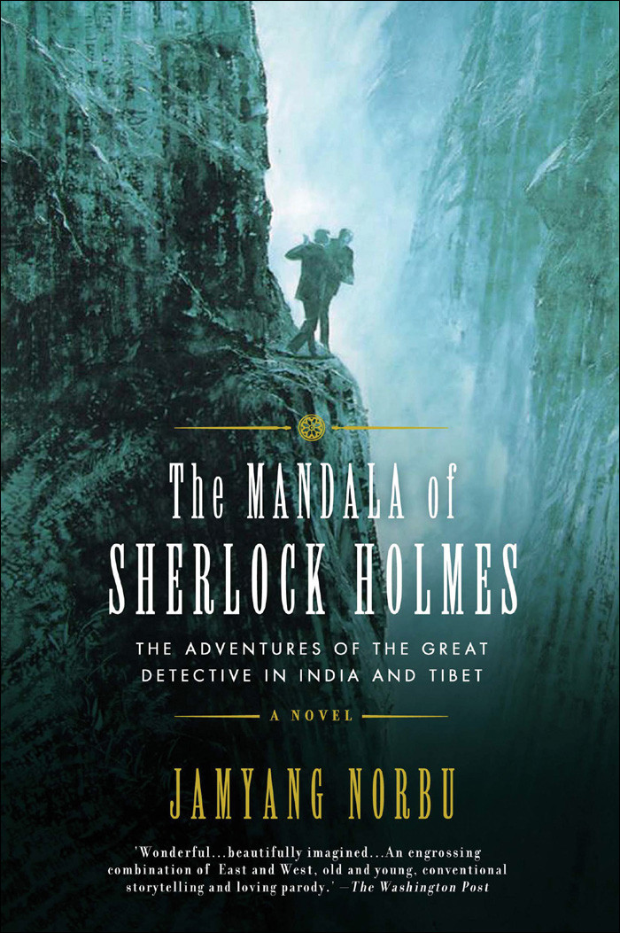 The Mandala Of Sherlock Holmes Jamyang Norbu
