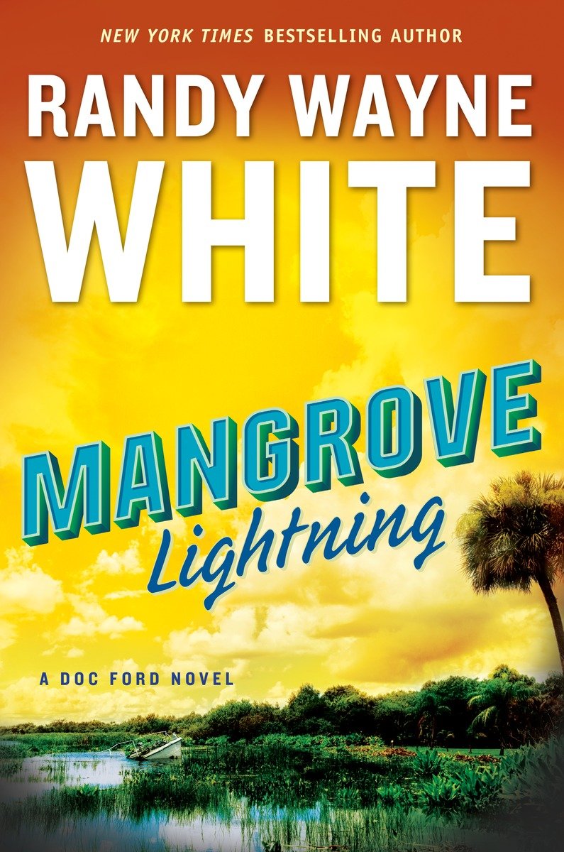 Mangrove Lightning Randy Wayne White