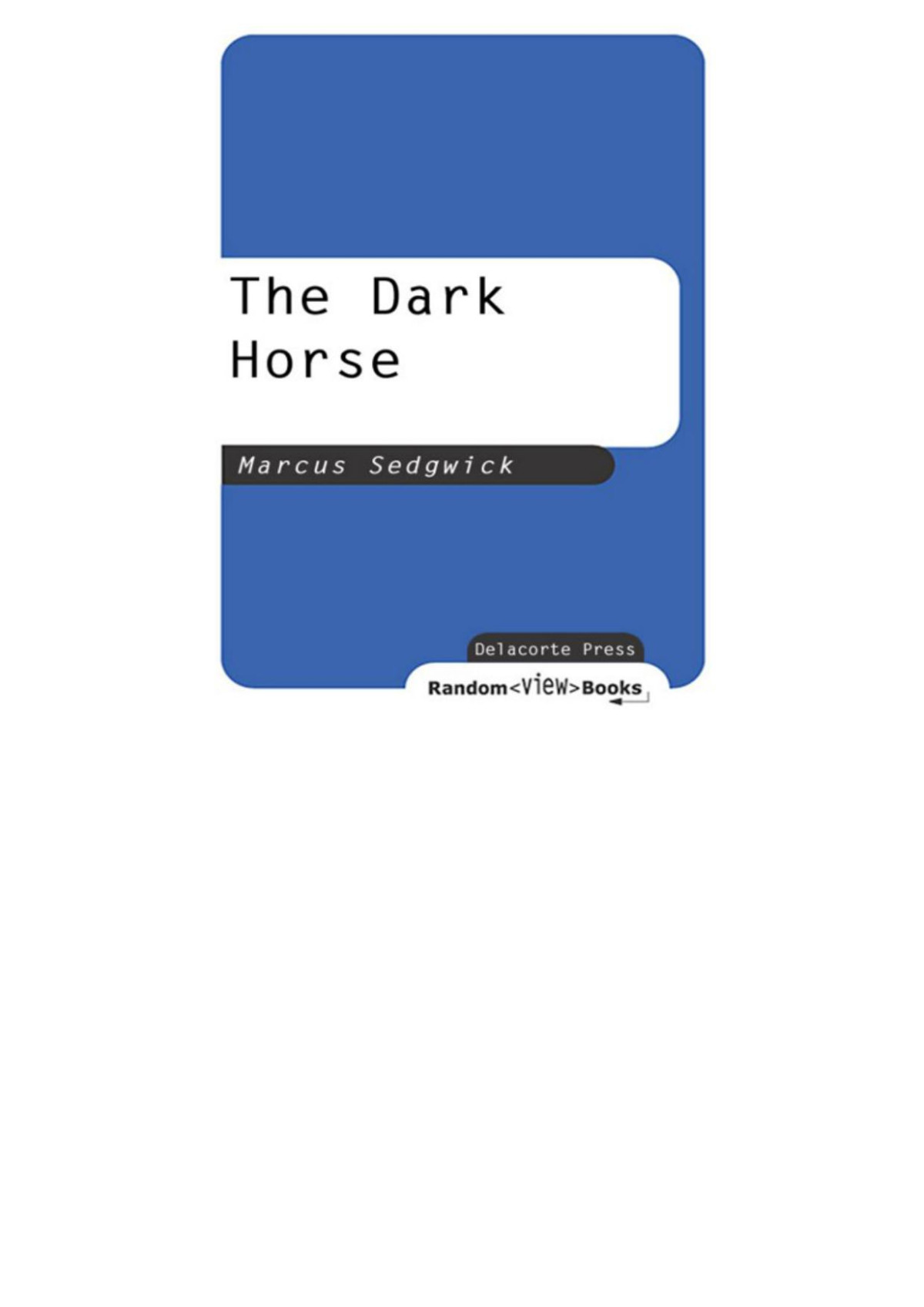 The Dark Horse Marcus Sedgwick